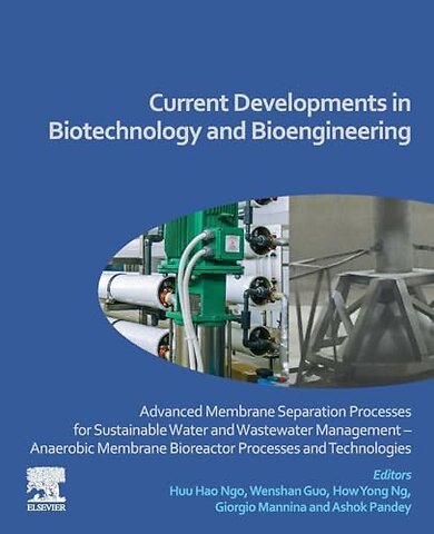 Current Developments in Biotechnology and Bioengineering