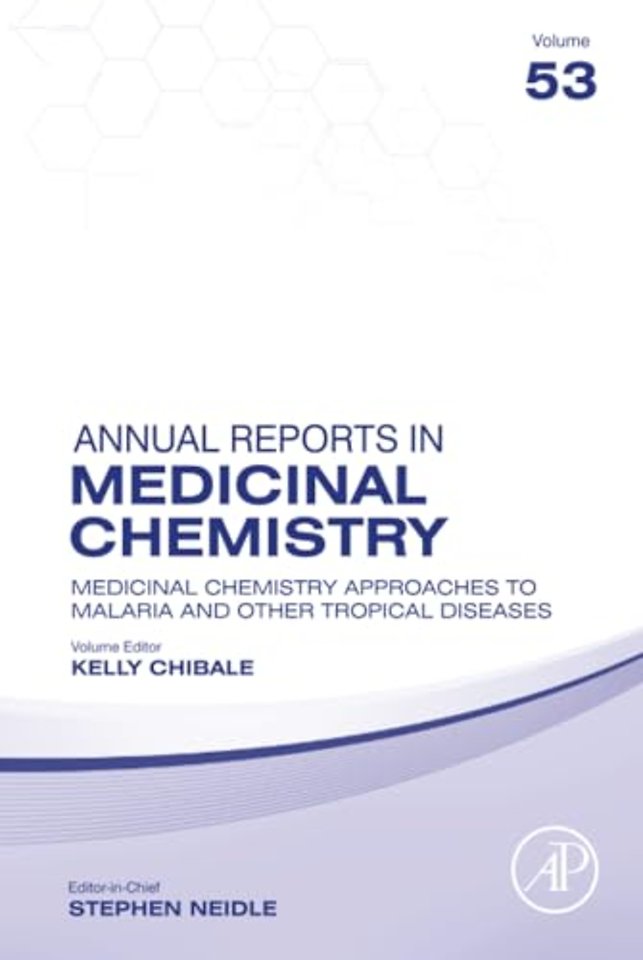 Medicinal Chemistry Approaches to Malaria and Other Tropical Diseases