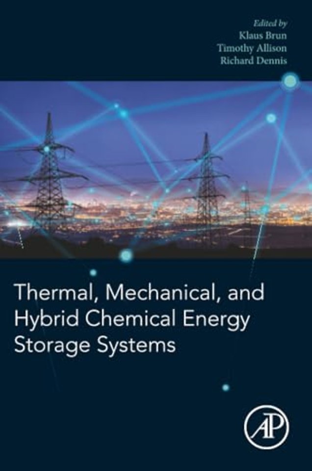 Thermal, Mechanical, and Hybrid Chemical Energy Storage Systems