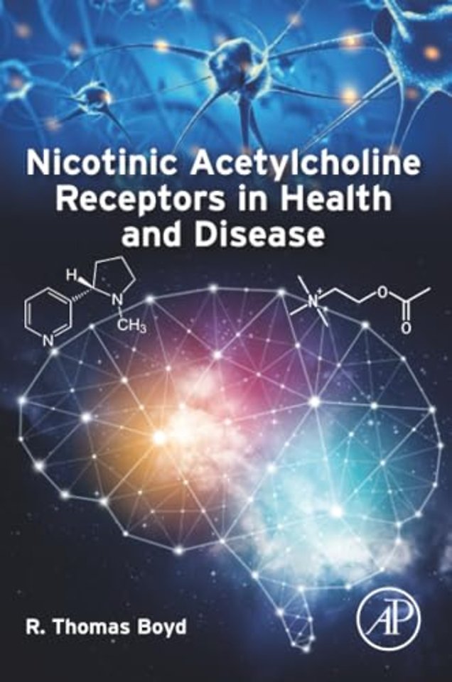 Nicotinic Acetylcholine Receptors in Health and Disease