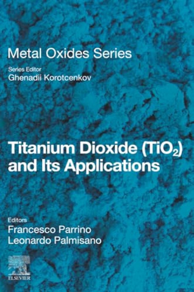 Titanium Dioxide (TiO2) and Its Applications