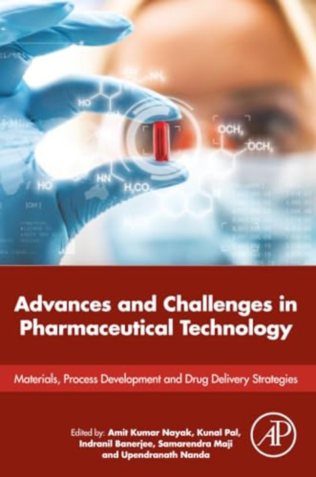 Advances and Challenges in Pharmaceutical Technology