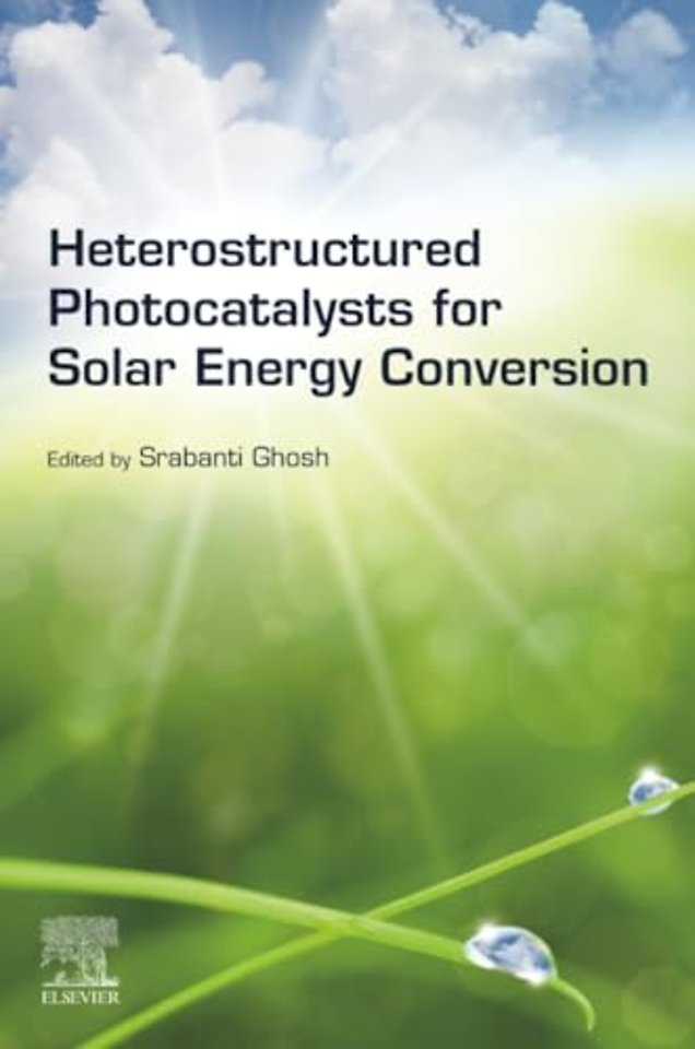 Heterostructured Photocatalysts for Solar Energy Conversion