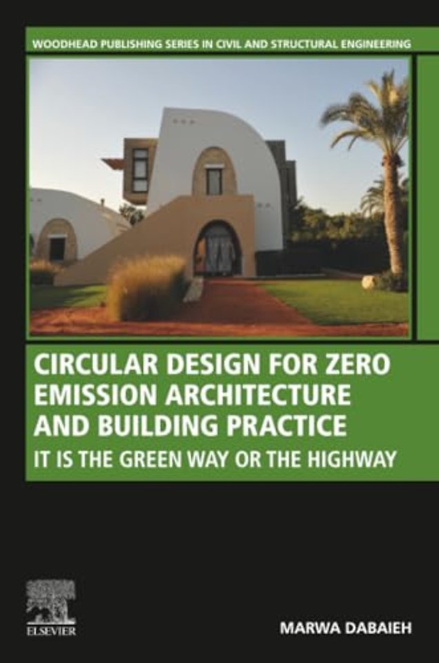 Circular Design for Zero Emission Architecture and Building Practice