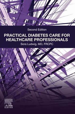 Practical Diabetes Care for Healthcare Professionals