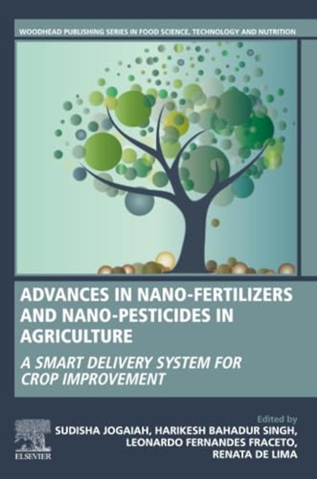 Advances in Nano-Fertilizers and Nano-Pesticides in Agriculture