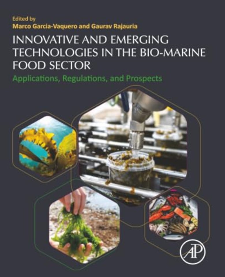 Innovative and Emerging Technologies in the Bio-marine Food Sector