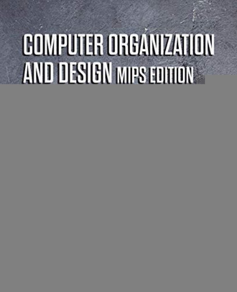 Computer Organization and Design MIPS Edition