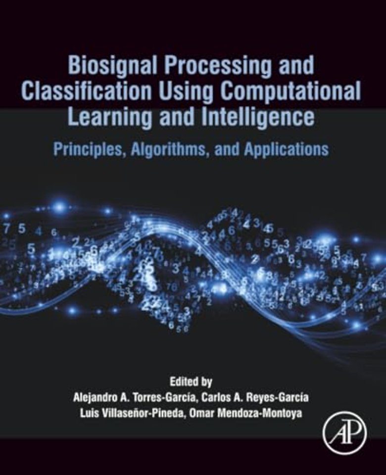 Biosignal Processing and Classification Using Computational Learning and Intelligence