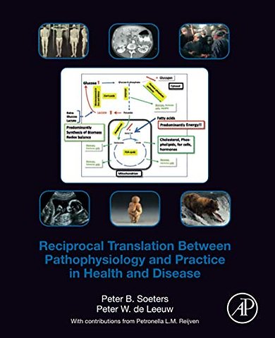 Reciprocal Translation Between Pathophysiology and Practice in Health and Disease
