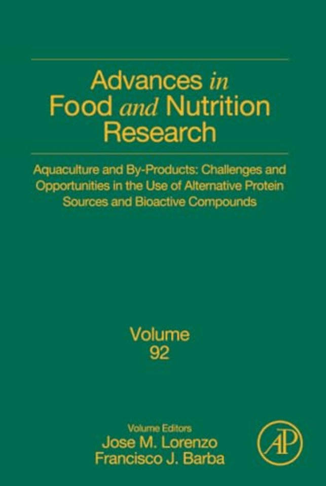 Aquaculture and By-Products: Challenges and Opportunities in the Use of Alternative Protein Sources and Bioactive Compounds