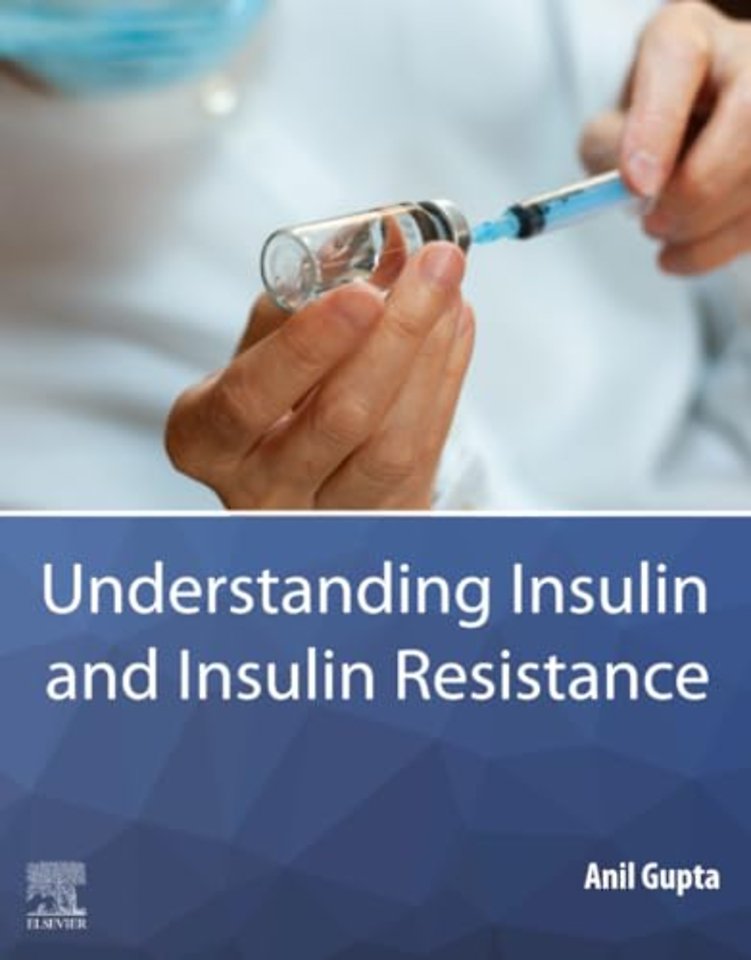 Understanding Insulin and Insulin Resistance