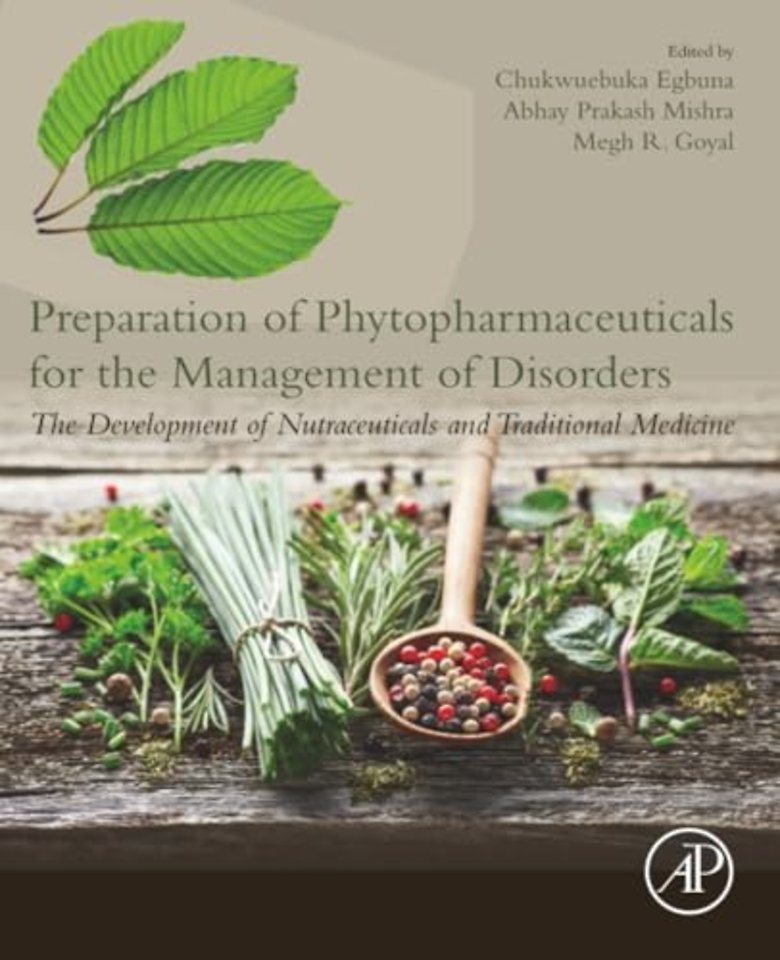 Preparation of Phytopharmaceuticals for the Management of Disorders