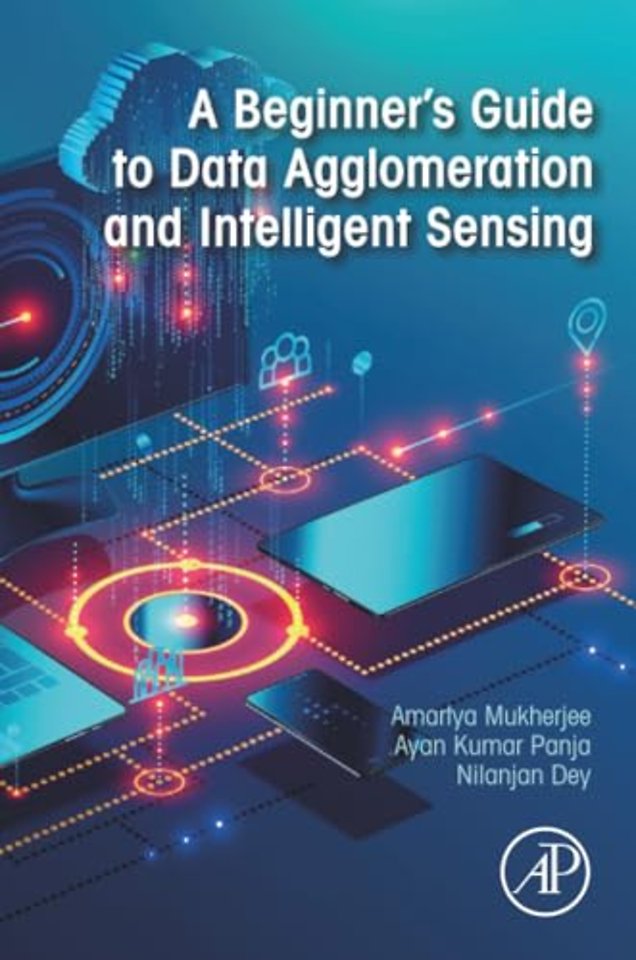 A Beginner's Guide to Data Agglomeration and Intelligent Sensing