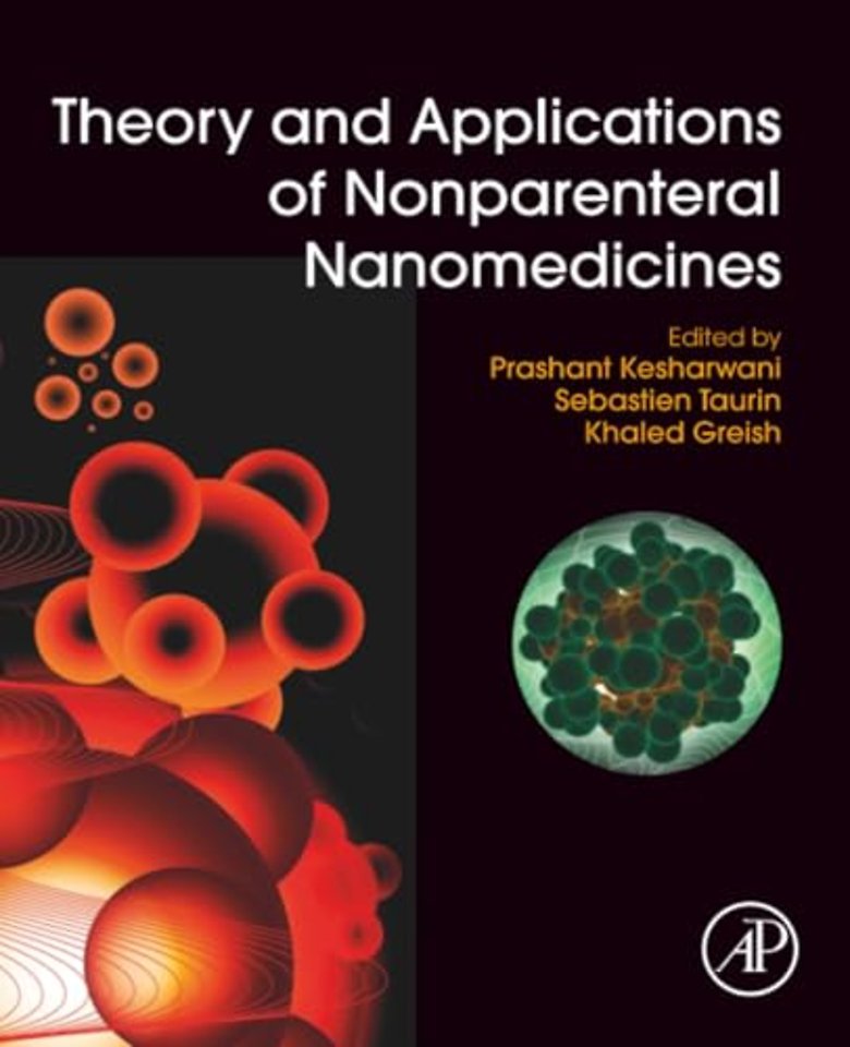 Theory and Applications of Nonparenteral Nanomedicines
