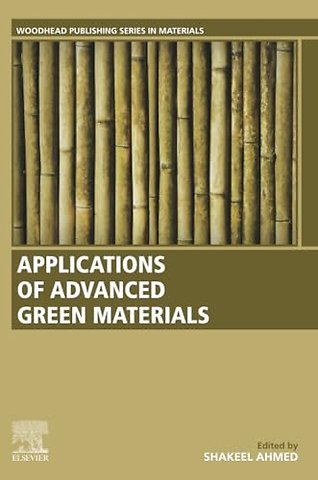 Applications of Advanced Green Materials