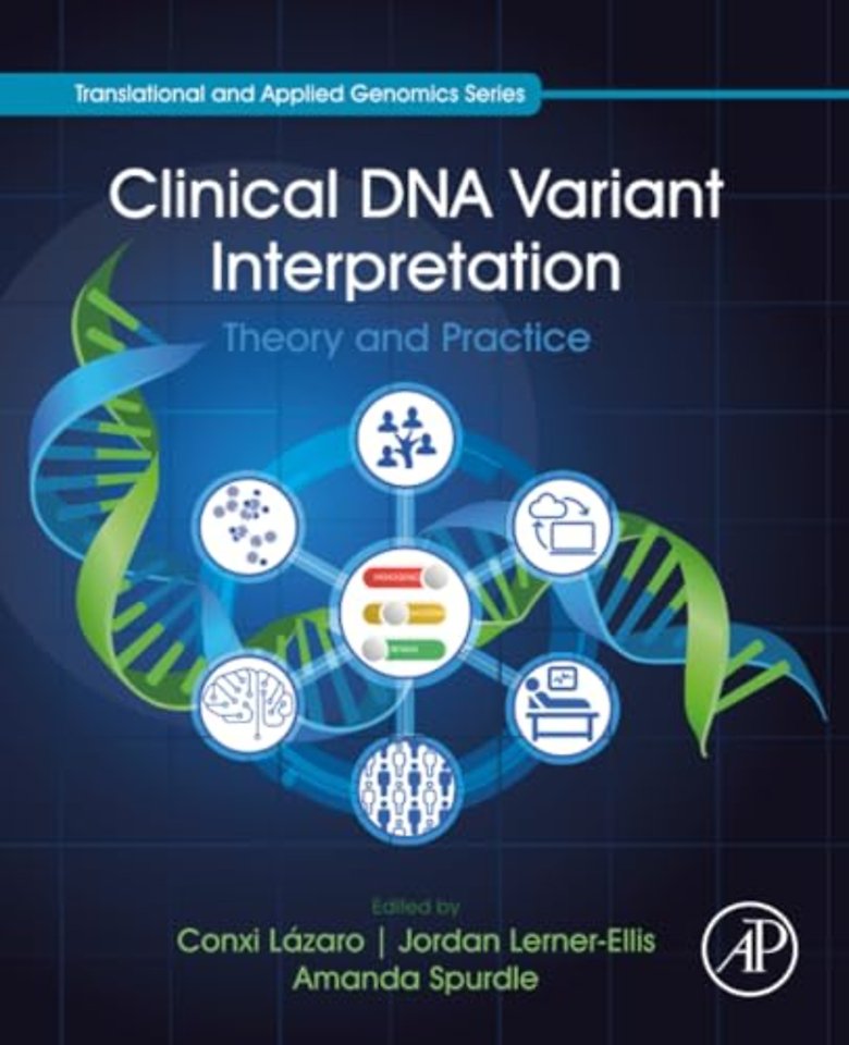 Clinical DNA Variant Interpretation