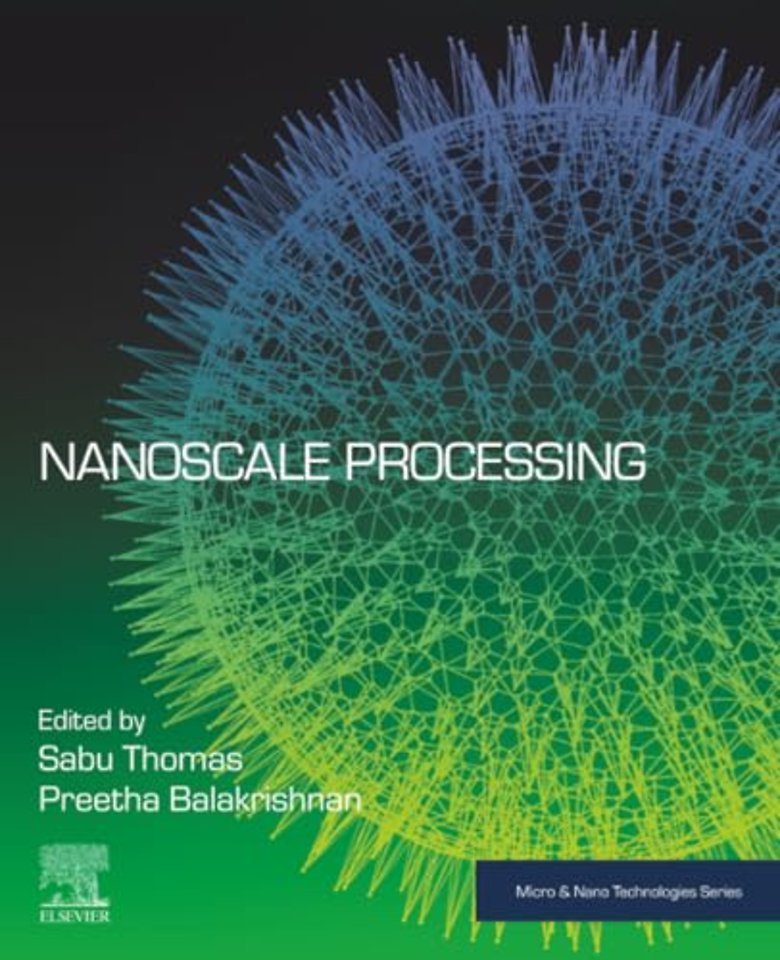 Nanoscale Processing