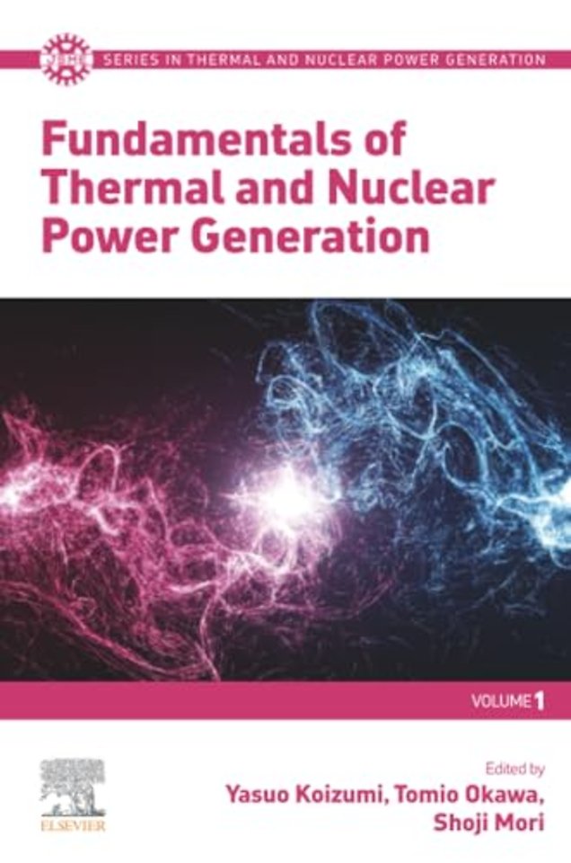 Fundamentals of Thermal and Nuclear Power Generation