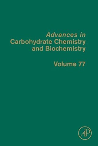 Advances in Carbohydrate Chemistry and Biochemistry