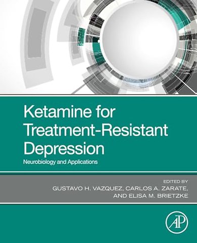 Ketamine for Treatment-Resistant Depression