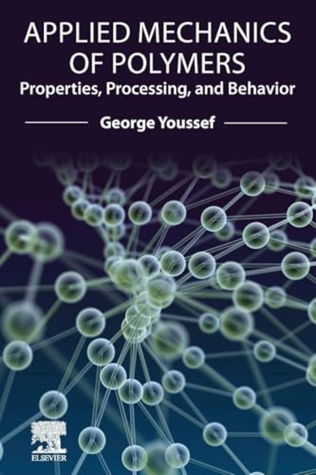 Applied Mechanics of Polymers