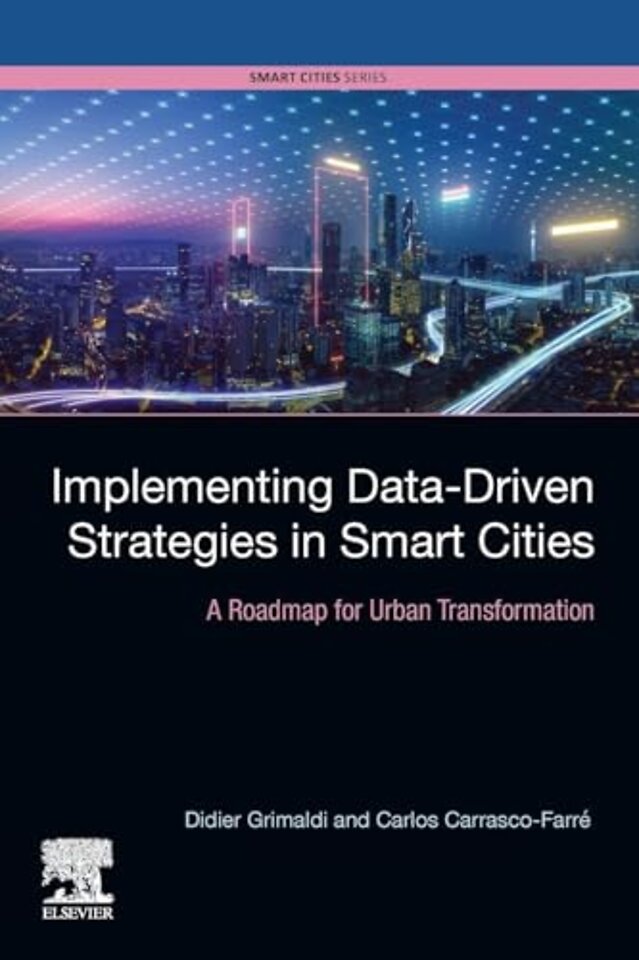 Implementing Data-Driven Strategies in Smart Cities