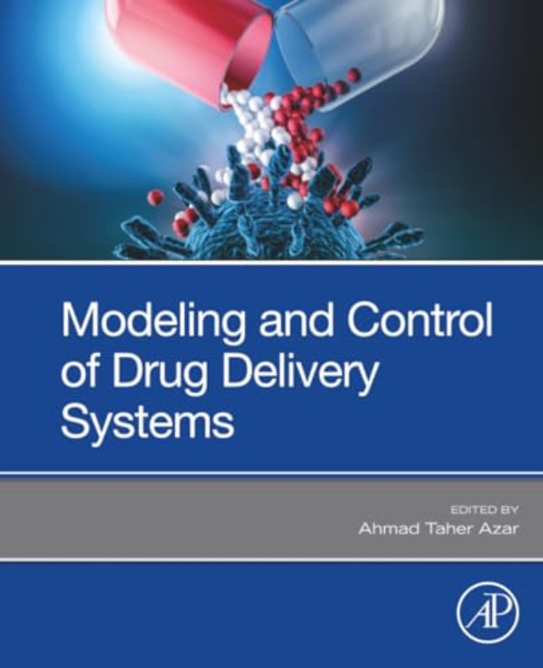 Modeling and Control of Drug Delivery Systems