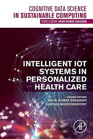 Intelligent IoT Systems in Personalized Health Care