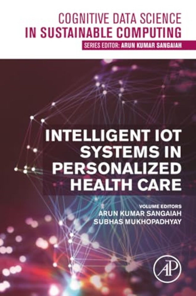 Intelligent IoT Systems in Personalized Health Care