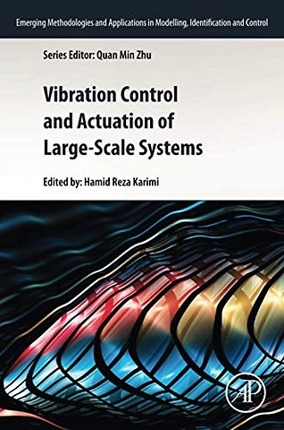 Vibration Control and Actuation of Large-Scale Systems