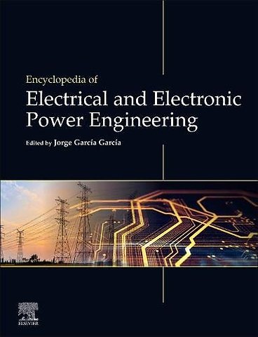 Encyclopedia of Electrical and Electronic Power Engineering