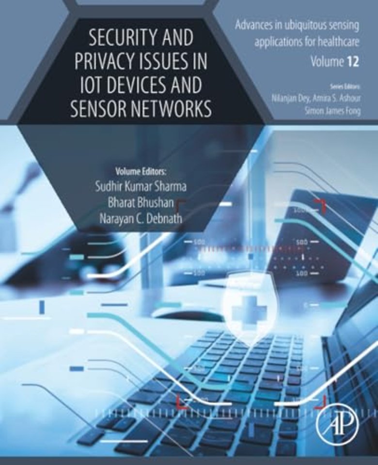 Security and Privacy Issues in IoT Devices and Sensor Networks