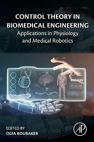 Control Theory in Biomedical Engineering