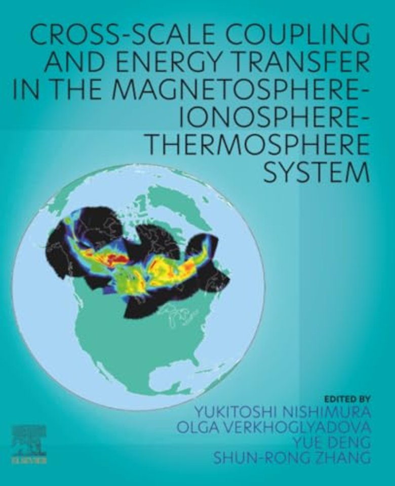 Cross-Scale Coupling and Energy Transfer in the Magnetosphere-Ionosphere-Thermosphere System