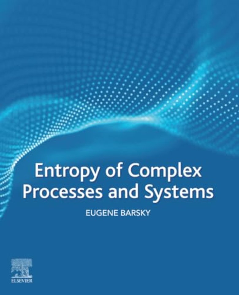Entropy of Complex Processes and Systems