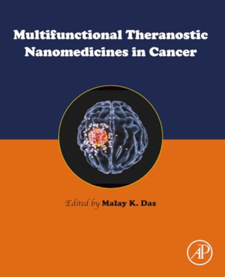 Multifunctional Theranostic Nanomedicines in Cancer