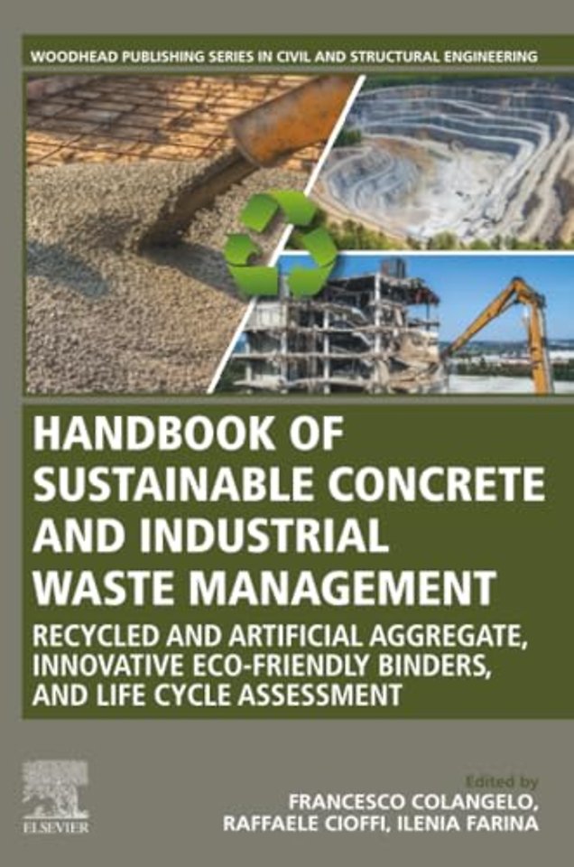Handbook of Sustainable Concrete and Industrial Waste Management