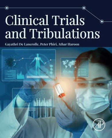 Clinical Trials and Tribulations
