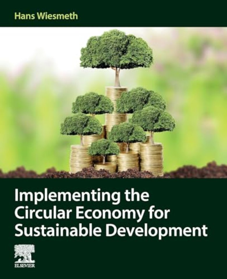 Implementing the Circular Economy for Sustainable Development