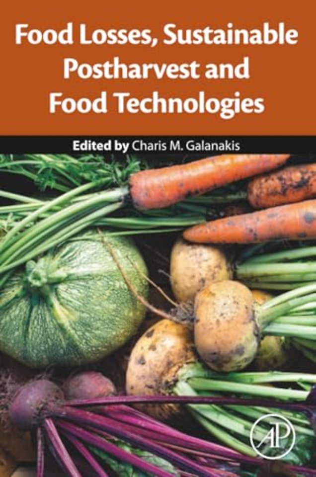 Food Losses, Sustainable Postharvest and Food Technologies