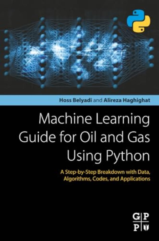 Machine Learning Guide for Oil and Gas Using Python
