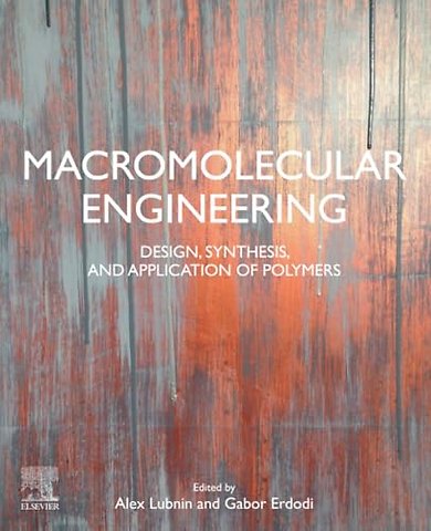 Macromolecular Engineering