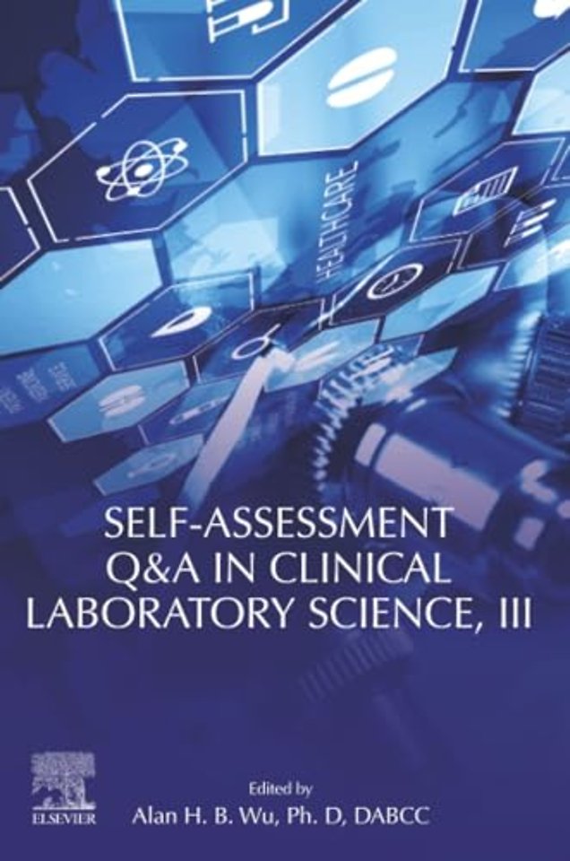Self-assessment Q&A in Clinical Laboratory Science, III
