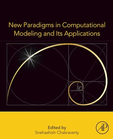 New Paradigms in Computational Modeling and Its Applications