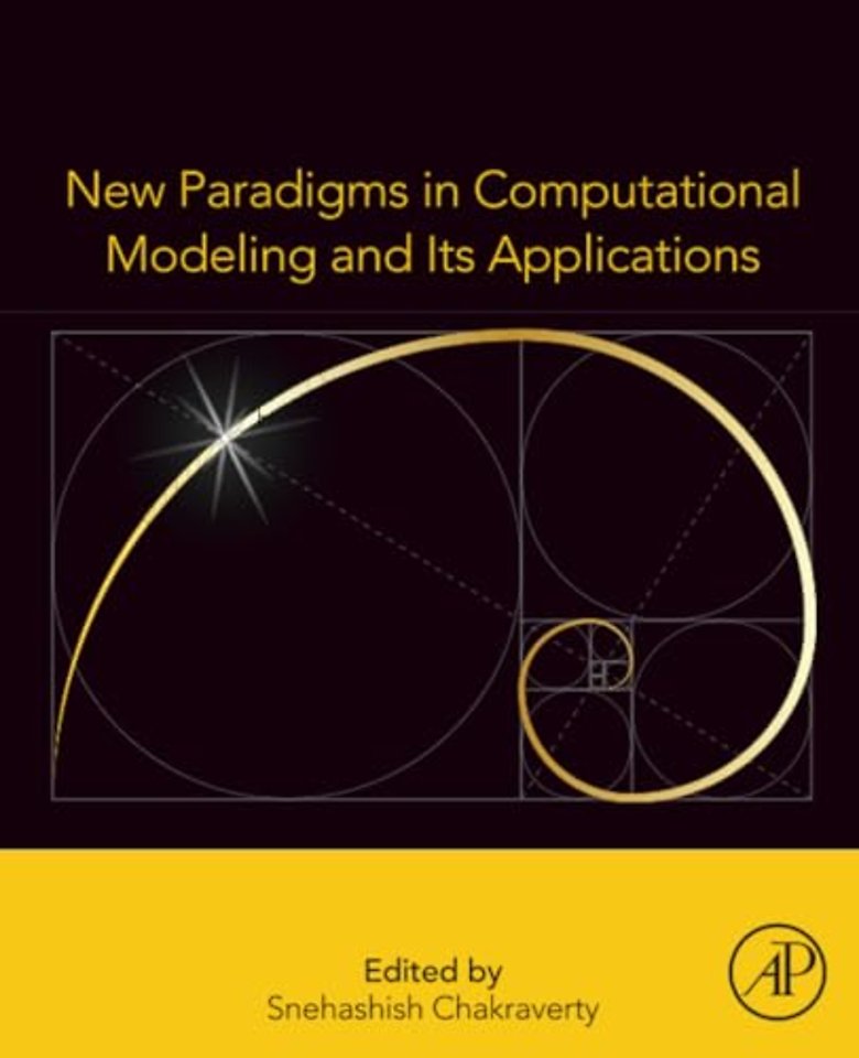 New Paradigms in Computational Modeling and Its Applications