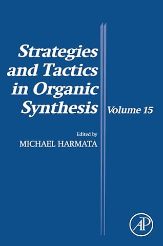 Strategies and Tactics in Organic Synthesis