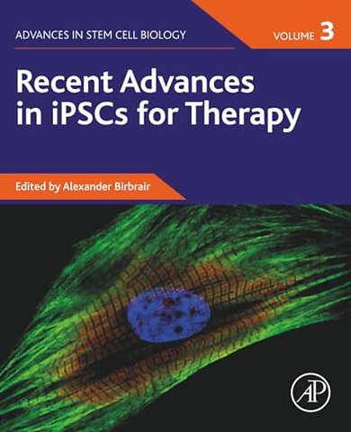 Recent Advances in iPSCs for Therapy
