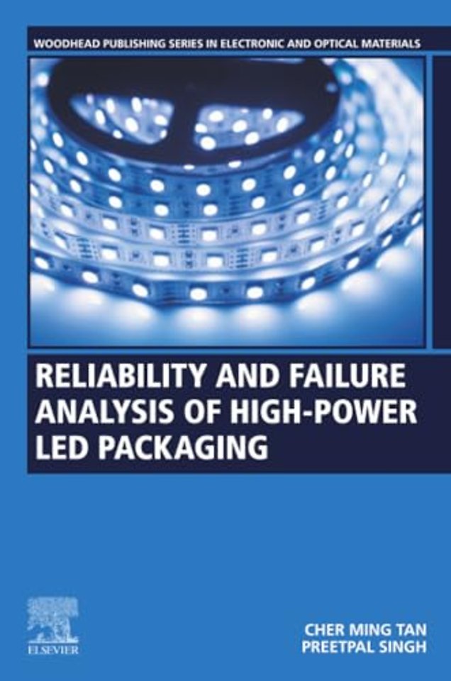 Reliability and Failure Analysis of High-Power LED Packaging