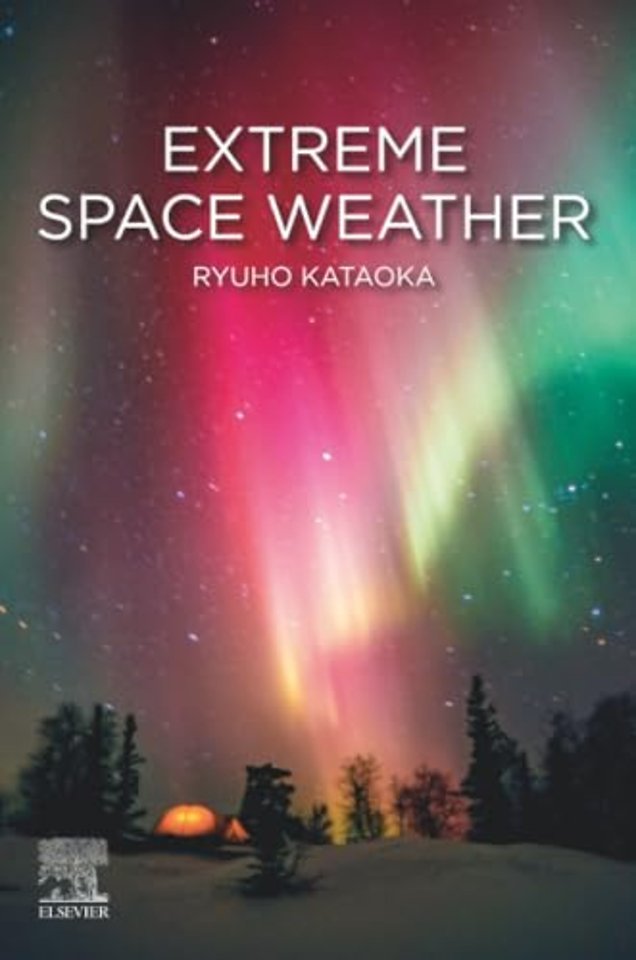 Extreme Space Weather